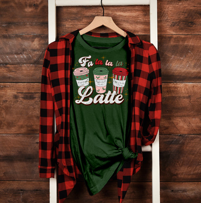 Fa La La La Latte T-Shirt & Sweatshirt